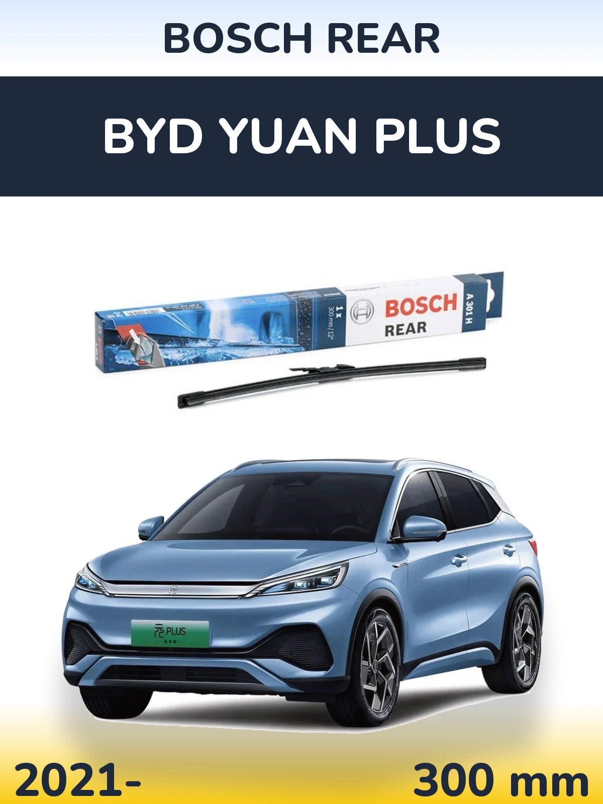 Tylna wycieraczka BOSCH Rear 300 mm do BYD Yuan Plus 2021-2026