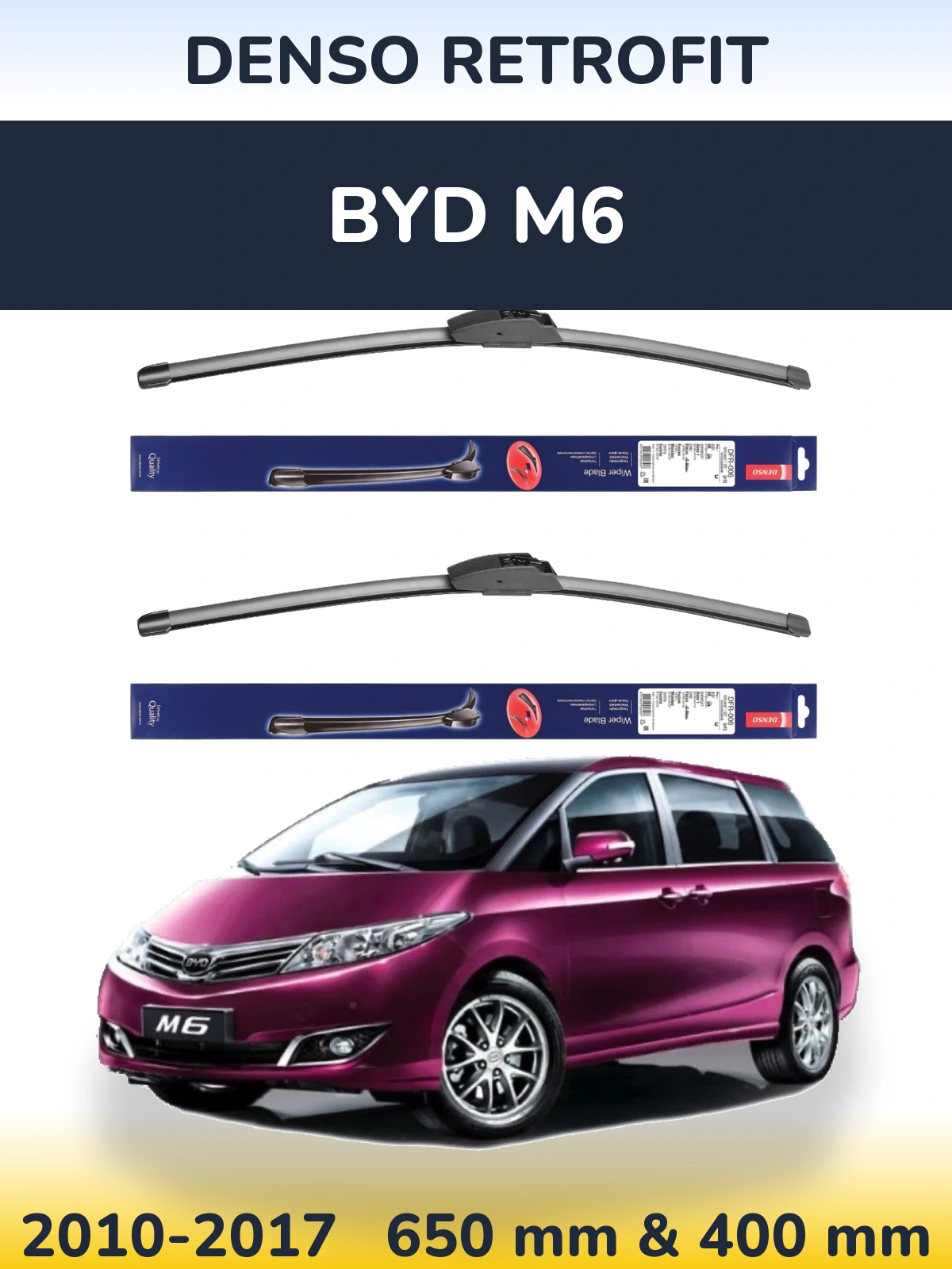 Front wiper blade set Denso Retrofit 650 & 400 мм for BYD M6 2010-2017