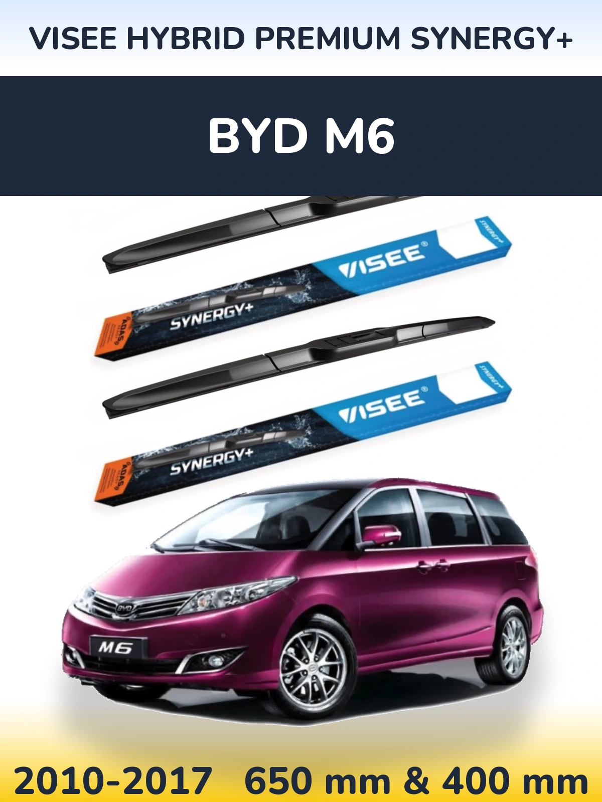 Комплект передних дворников VISEE HYBRID PREMIUM SYNERGY+ 650 & 400 мм для BYD M6 2010-2017