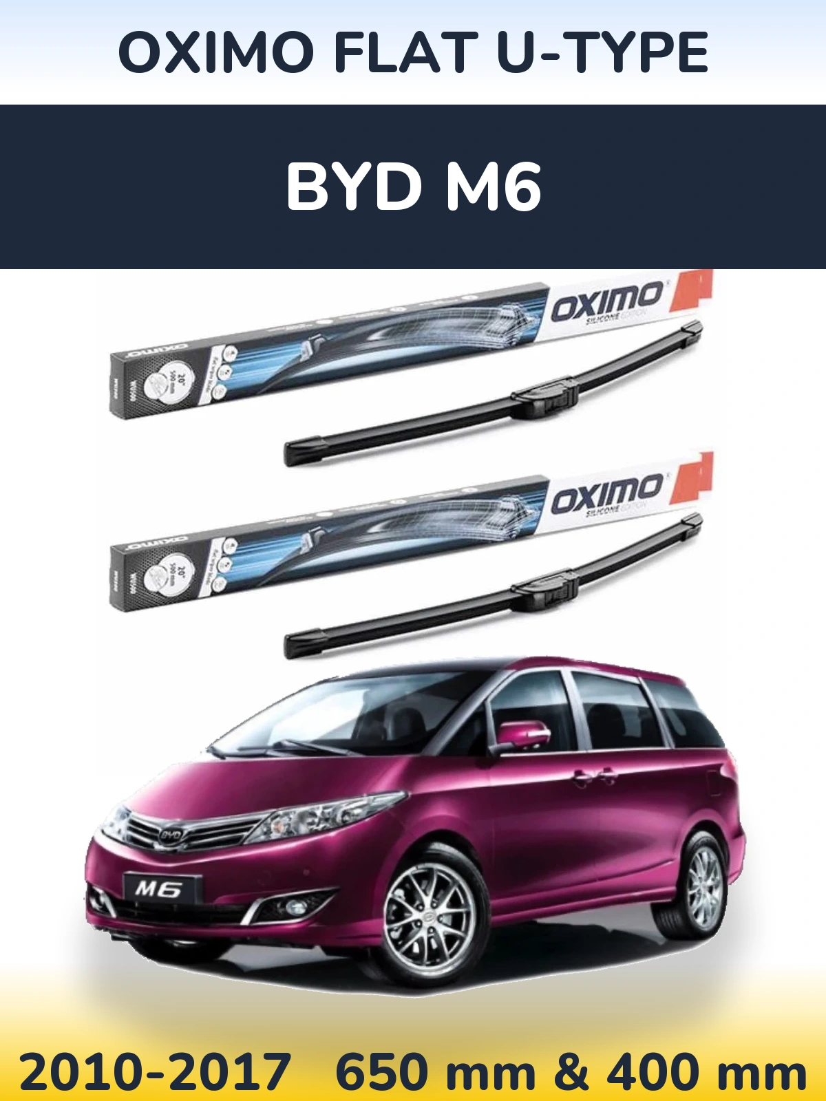 Комплект передних дворников Oximo Flat U-type 650 & 400 мм для BYD M6 2010-2017