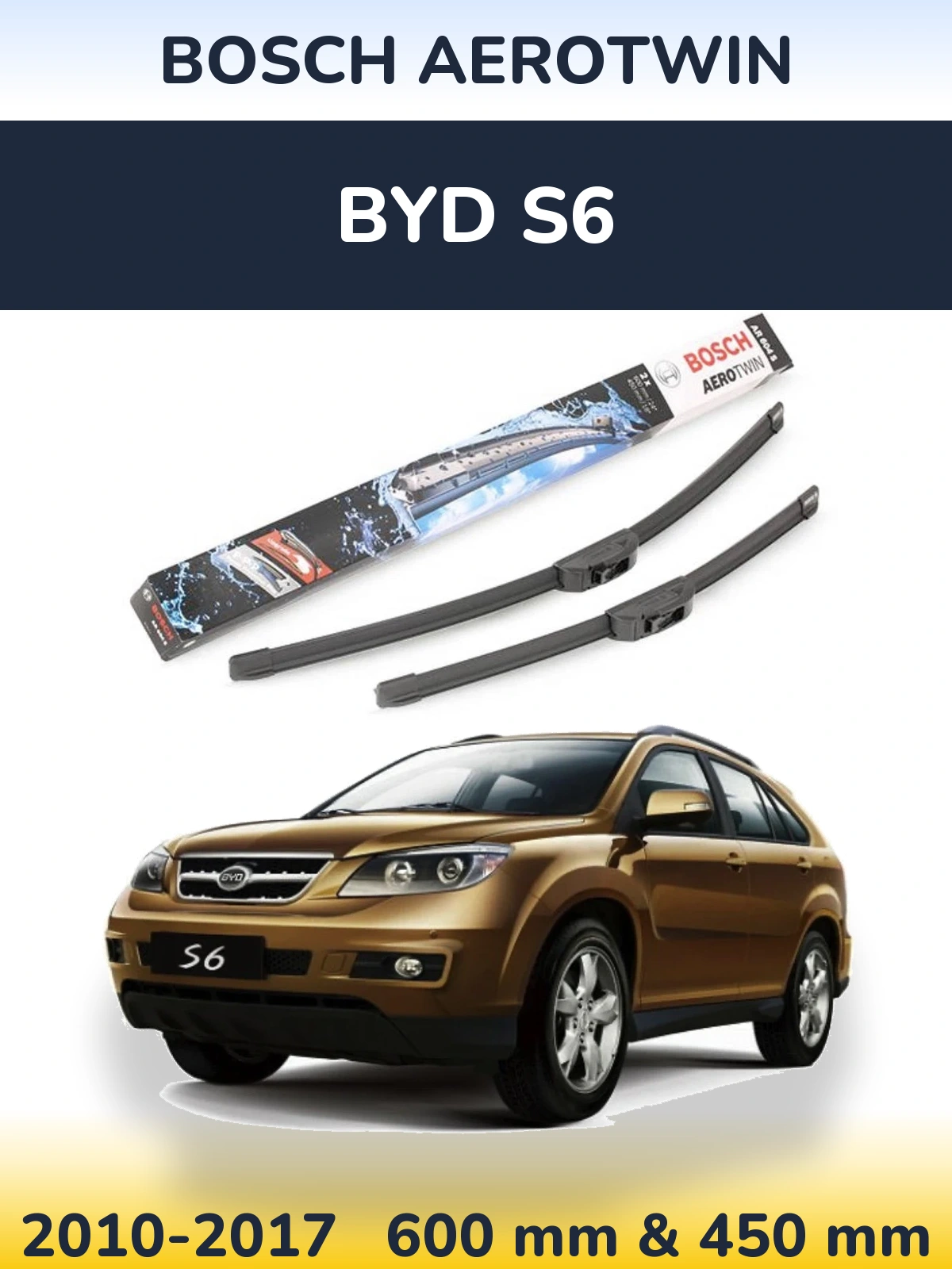 Komplet przednich wycieraczek BOSCH AeroTwin 600 & 450 mm do BYD S6 2010-2017