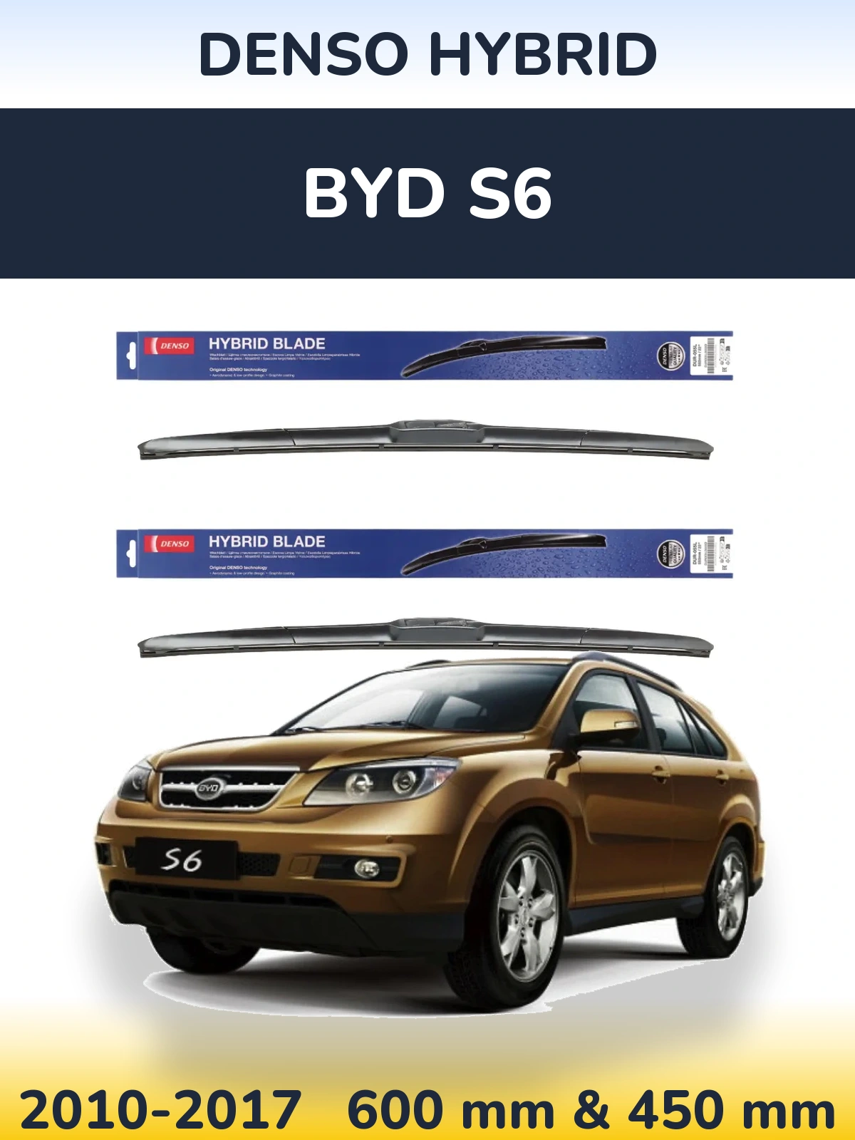Front wiper blade set Denso Hybrid 600 & 450 мм for BYD S6 2010-2017