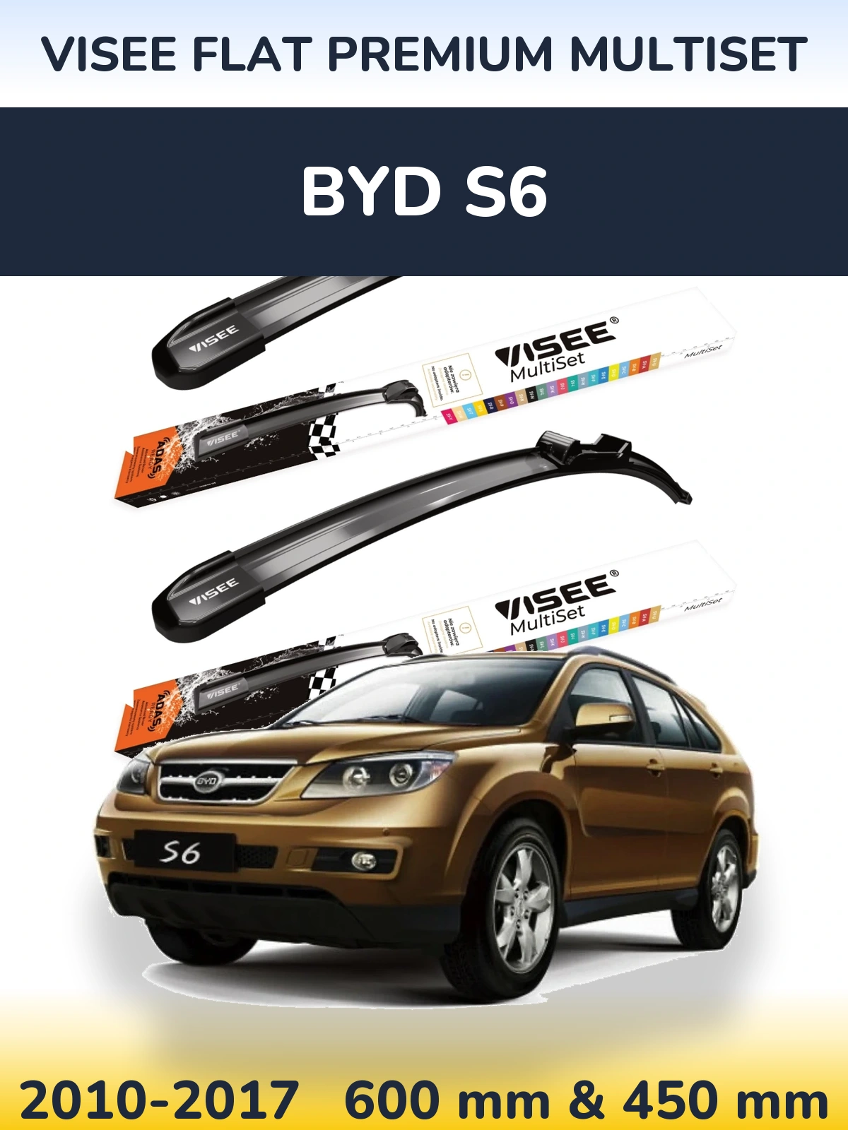 Komplet przednich wycieraczek VISEE FLAT PREMIUM MultiSet 600 & 450 mm do BYD S6 2010-2017
