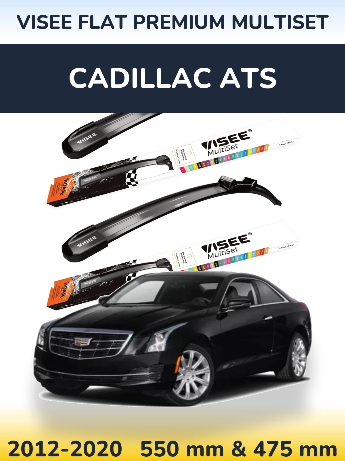 Front wiper blade set VISEE FLAT PREMIUM MultiSet 550 & 475 mm for Cadillac ATS 2012-2020
