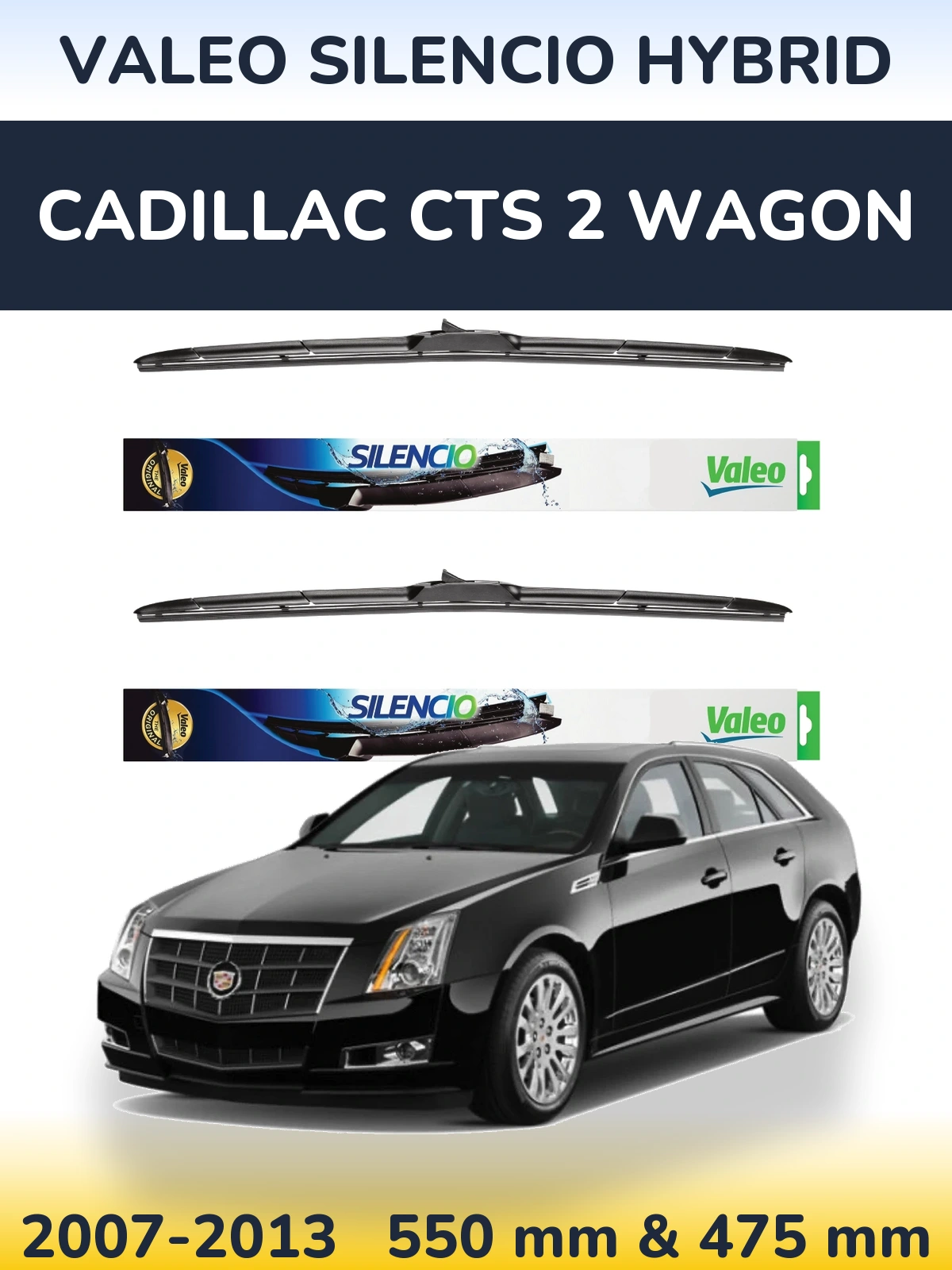 Комплект передних дворников Valeo Silencio Hybrid 550 & 475 мм для Cadillac CTS 2 Wagon 2007-2013