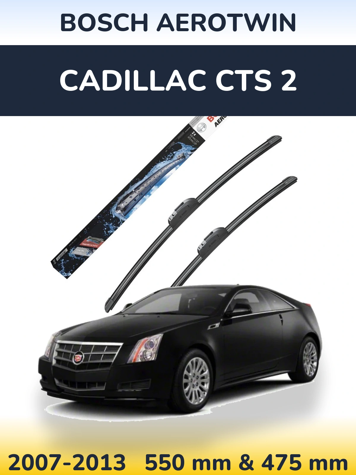Front wiper blade set BOSCH AeroTwin 550 & 475 мм for Cadillac CTS 2 2007-2013