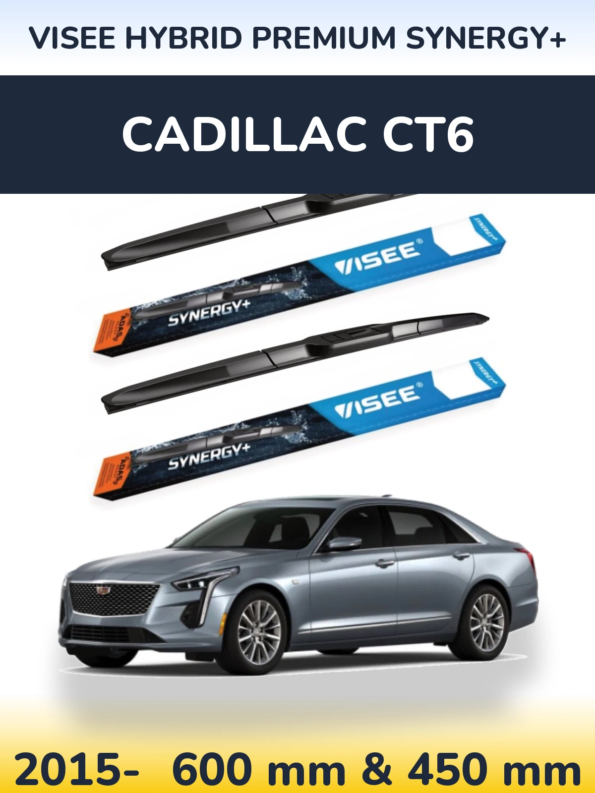 Front wiper blade set VISEE HYBRID PREMIUM SYNERGY+ 600 & 450 мм for Cadillac CT6 2015-2026
