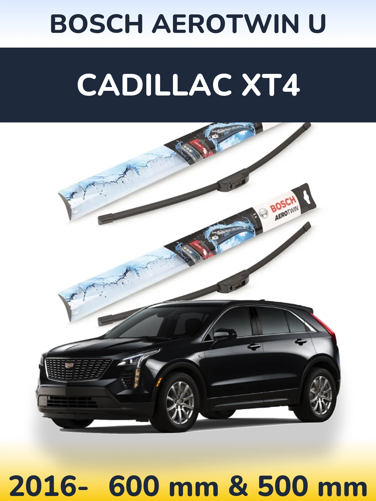 Front wiper blade set BOSCH AeroTwin U 600 & 500 mm for Cadillac XT4 2016-2026