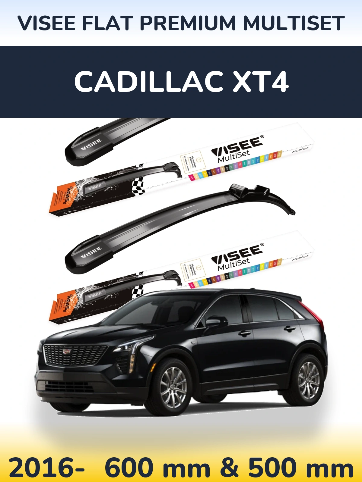 Front wiper blade set VISEE FLAT PREMIUM MultiSet 600 & 500 mm for Cadillac XT4 2016-2026