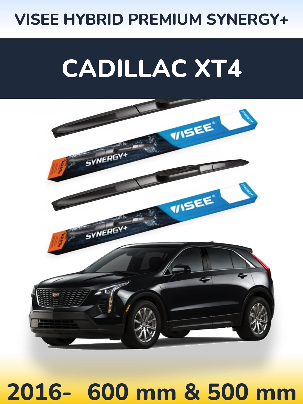 Front wiper blade set VISEE HYBRID PREMIUM SYNERGY+ 600 & 500 mm for Cadillac XT4 2016-2026