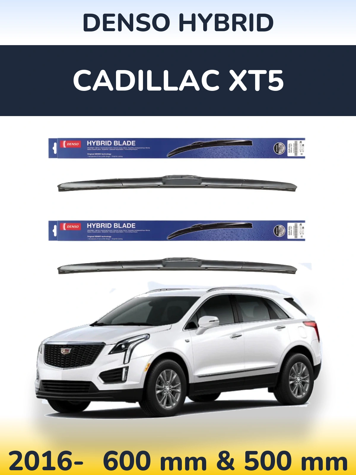 Front wiper blade set Denso Hybrid 600 & 500 мм for Cadillac XT5 2016-2026