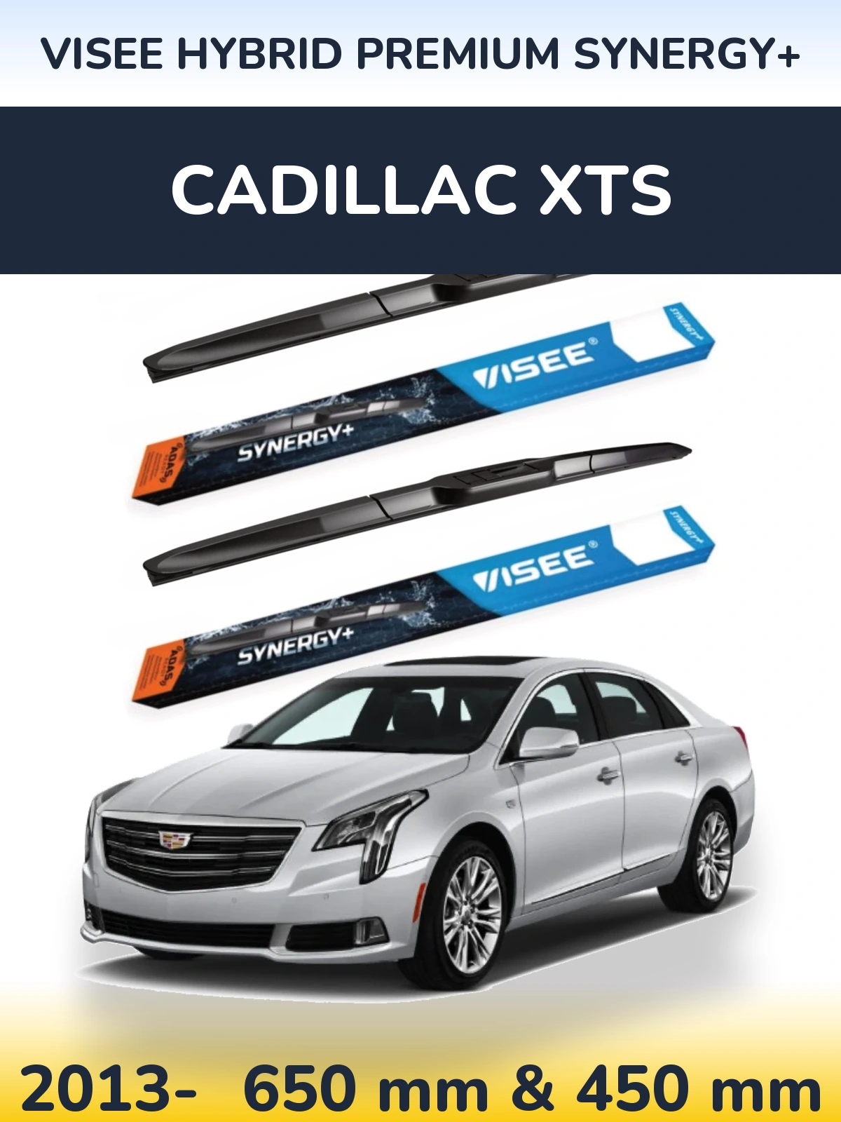 Front wiper blade set VISEE HYBRID PREMIUM SYNERGY+ 650 & 450 mm for Cadillac XTS 2013-2026