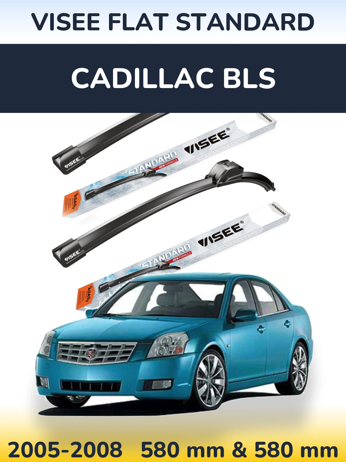 Комплект передних дворников VISEE FLAT STANDARD 580 & 580 мм для Cadillac BLS 2005-2008