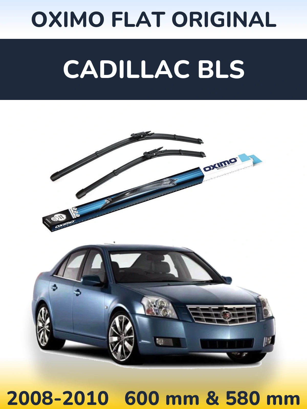 Комплект передних дворников Oximo Flat Original 600 & 580 мм для Cadillac BLS 2008-2010