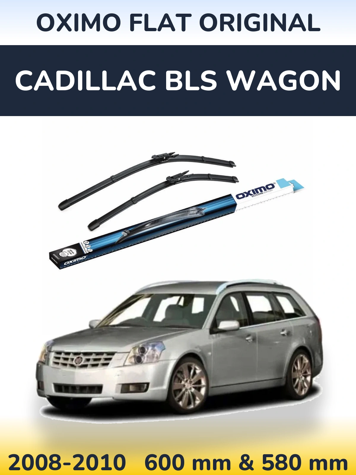 Комплект передних дворников Oximo Flat Original 600 & 580 мм для Cadillac BLS Wagon 2008-2010