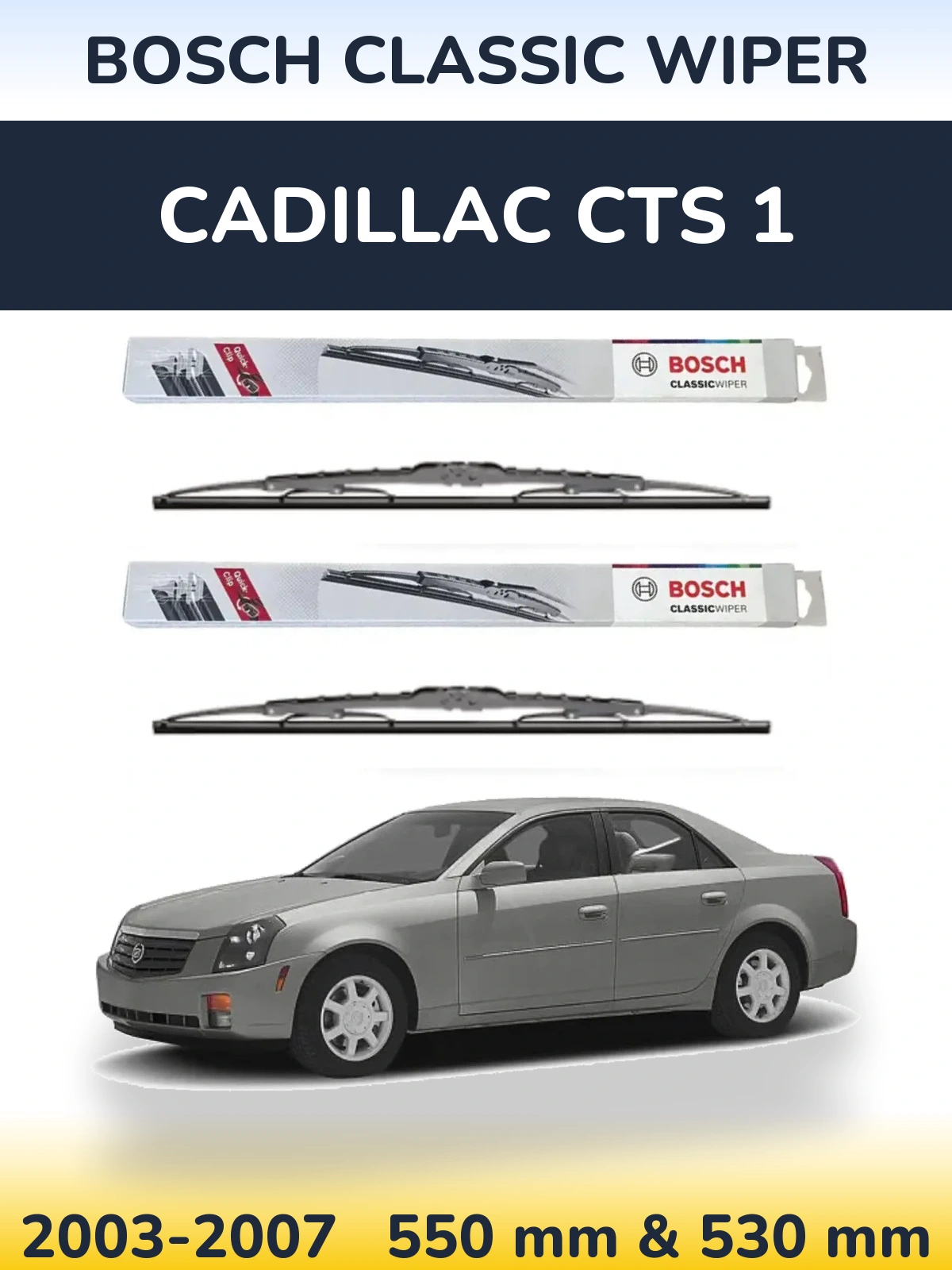 Комплект передніх щіток BOSCH Classic Wiper 550 & 530 мм для Cadillac CTS 1 2003-2007