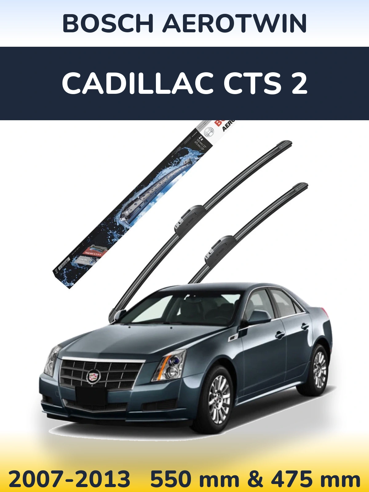 Комплект передних дворников BOSCH AeroTwin 550 & 475 мм для Cadillac CTS 2 2007-2013
