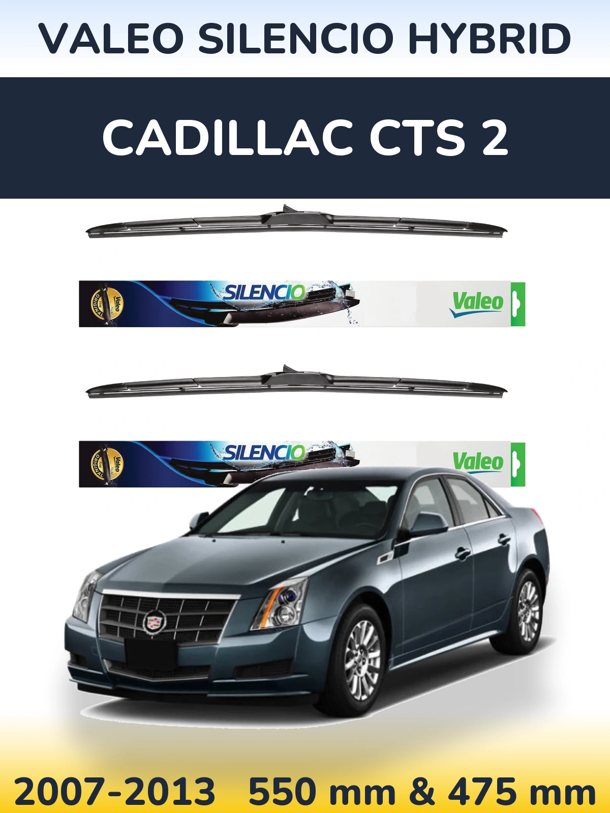 Front wiper blade set Valeo Silencio Hybrid 550 & 475 мм for Cadillac CTS 2 2007-2013