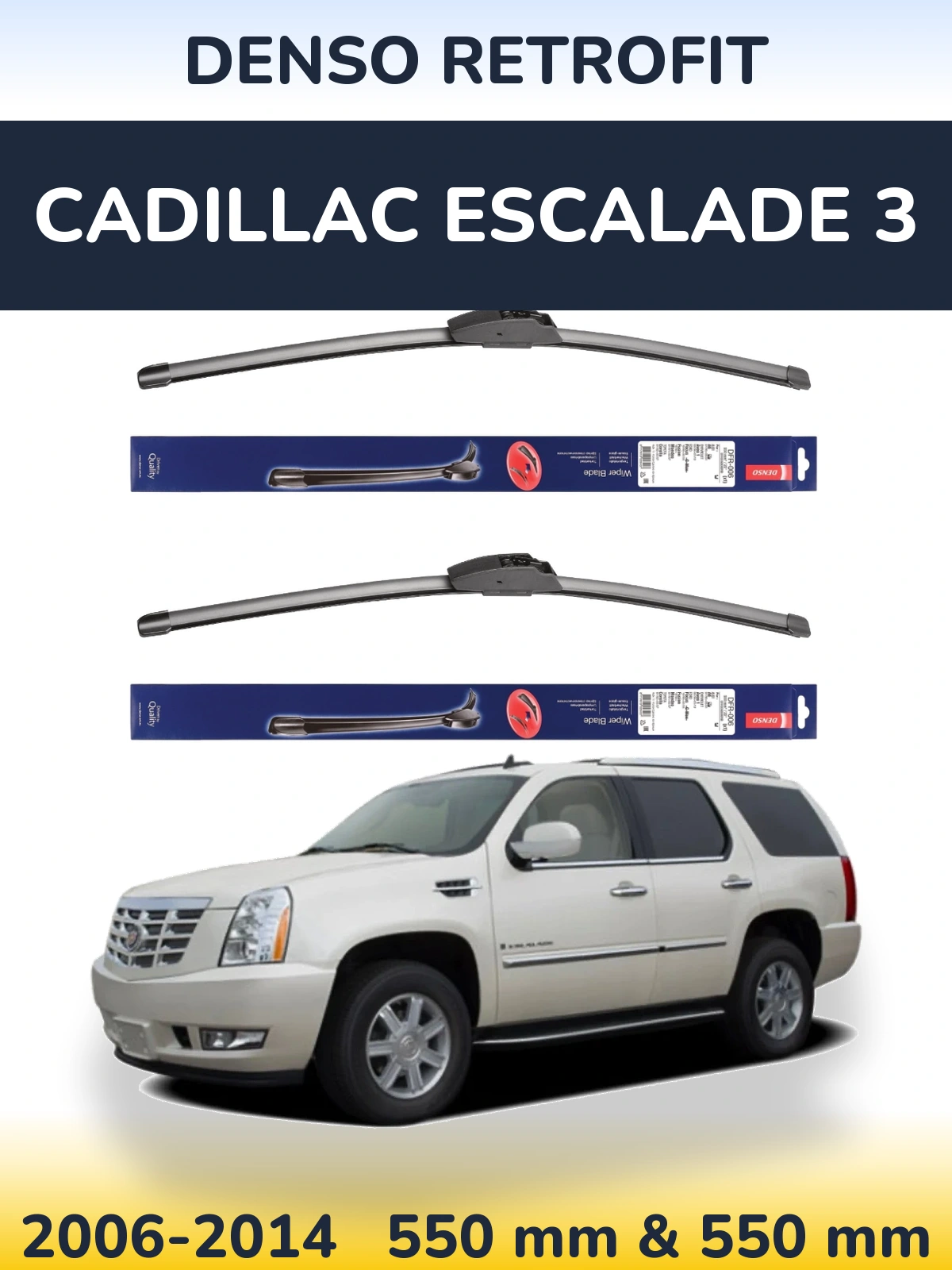 Комплект передних дворников Denso Retrofit 550 & 550 мм для Cadillac Escalade 3 2006-2014