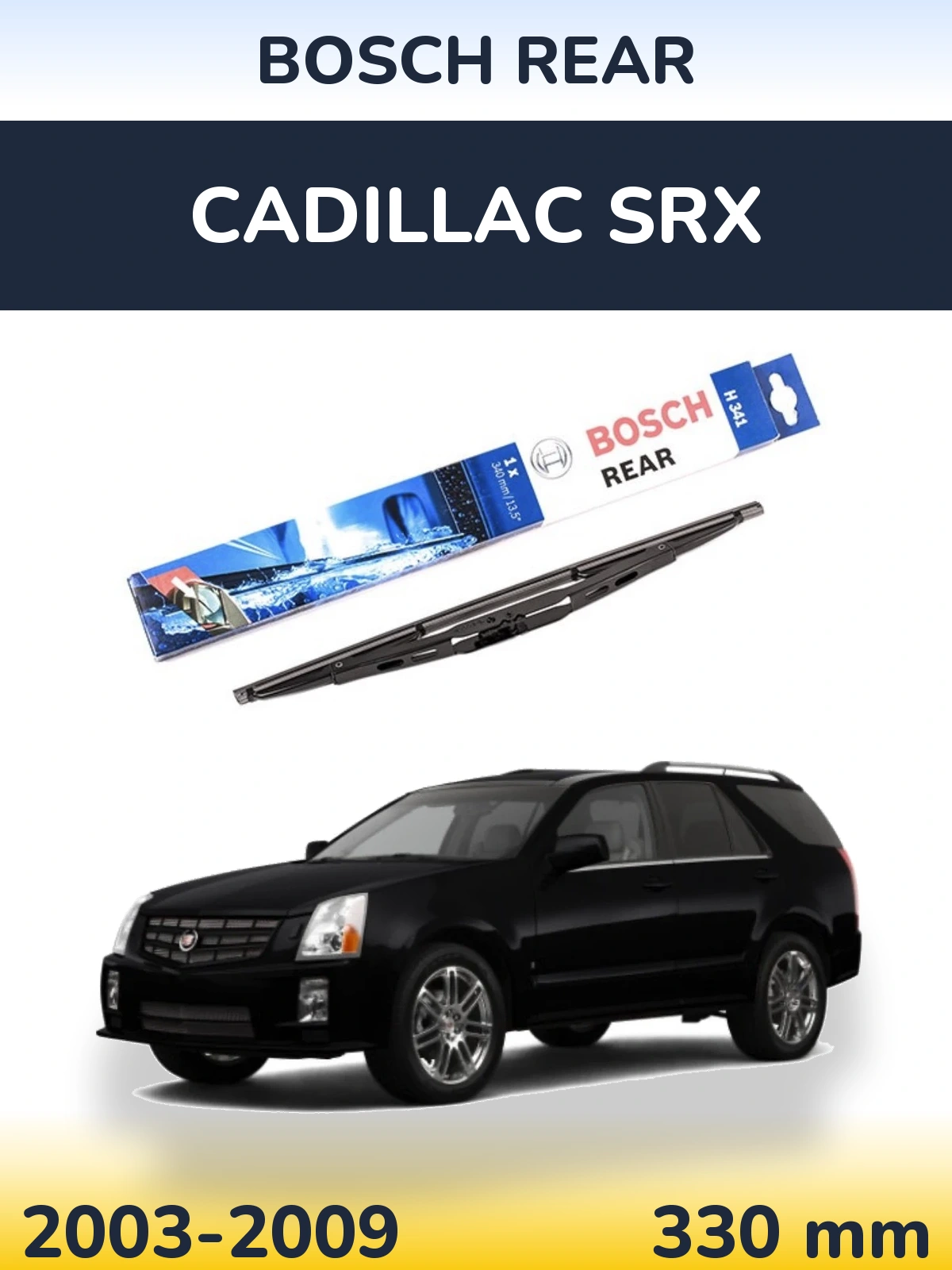 Задний дворник BOSCH Rear 340 мм для Cadillac SRX 2003-2009