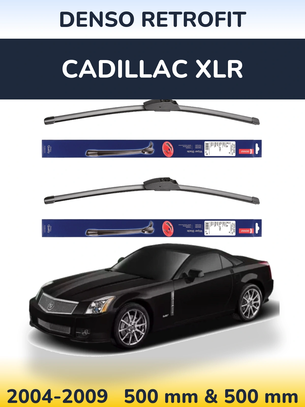 Front wiper blade set Denso Retrofit 500 & 500 мм for Cadillac XLR 2004-2009