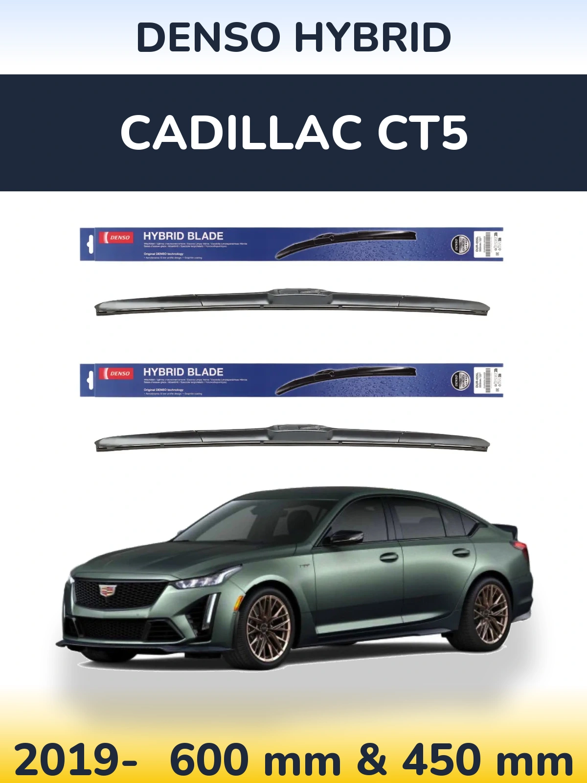 Front wiper blade set Denso Hybrid 600 & 450 mm for Cadillac CT5 2019-2026