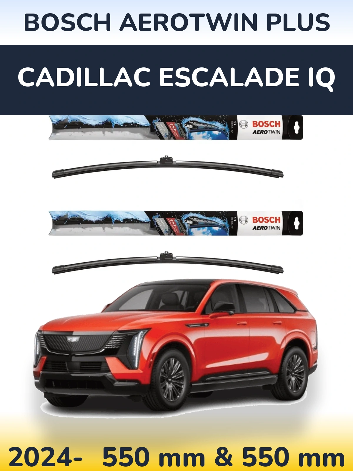 Комплект передніх щіток BOSCH AeroTwin Plus 550 & 550 мм для Cadillac Escalade IQ 2024-2026