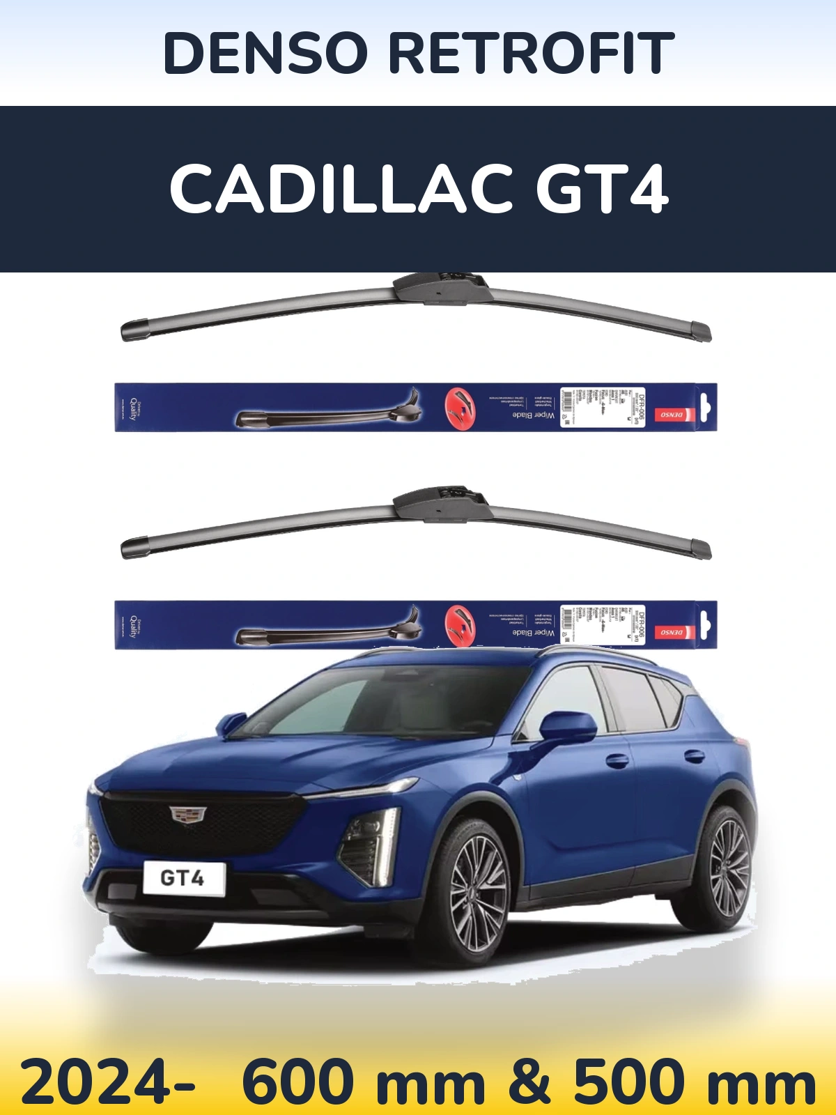 Front wiper blade set Denso Retrofit 600 & 500 mm for Cadillac GT4 2024-2026