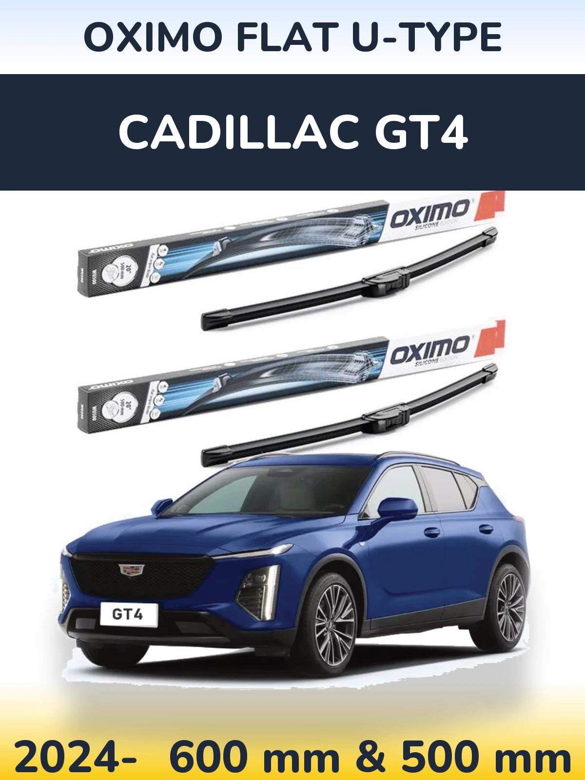 Комплект передніх щіток Oximo Flat U-type 600 & 500 мм для Cadillac GT4 2024-2026