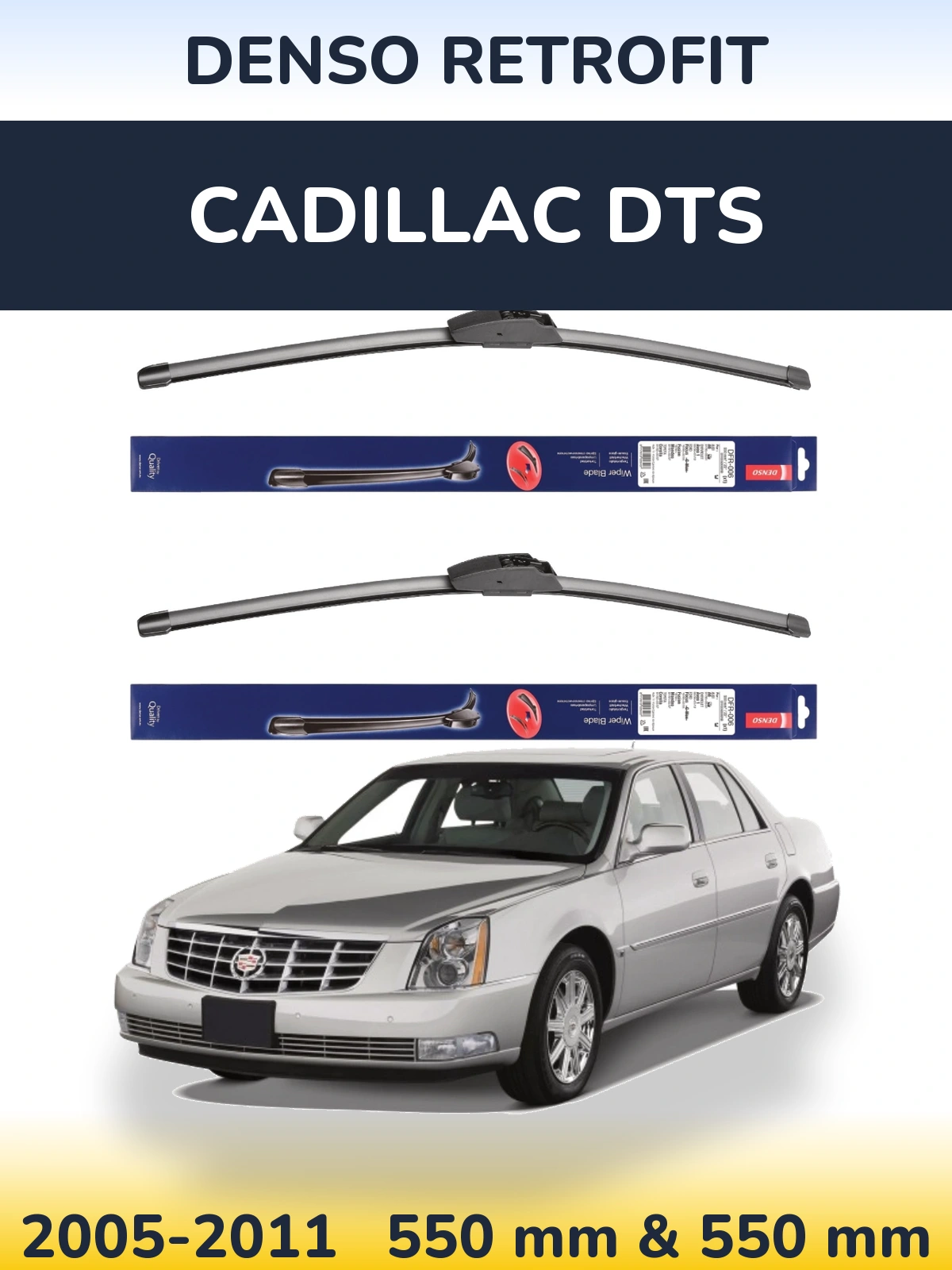 Komplet przednich wycieraczek Denso Retrofit 550 & 550 mm do Cadillac DTS 2005-2011