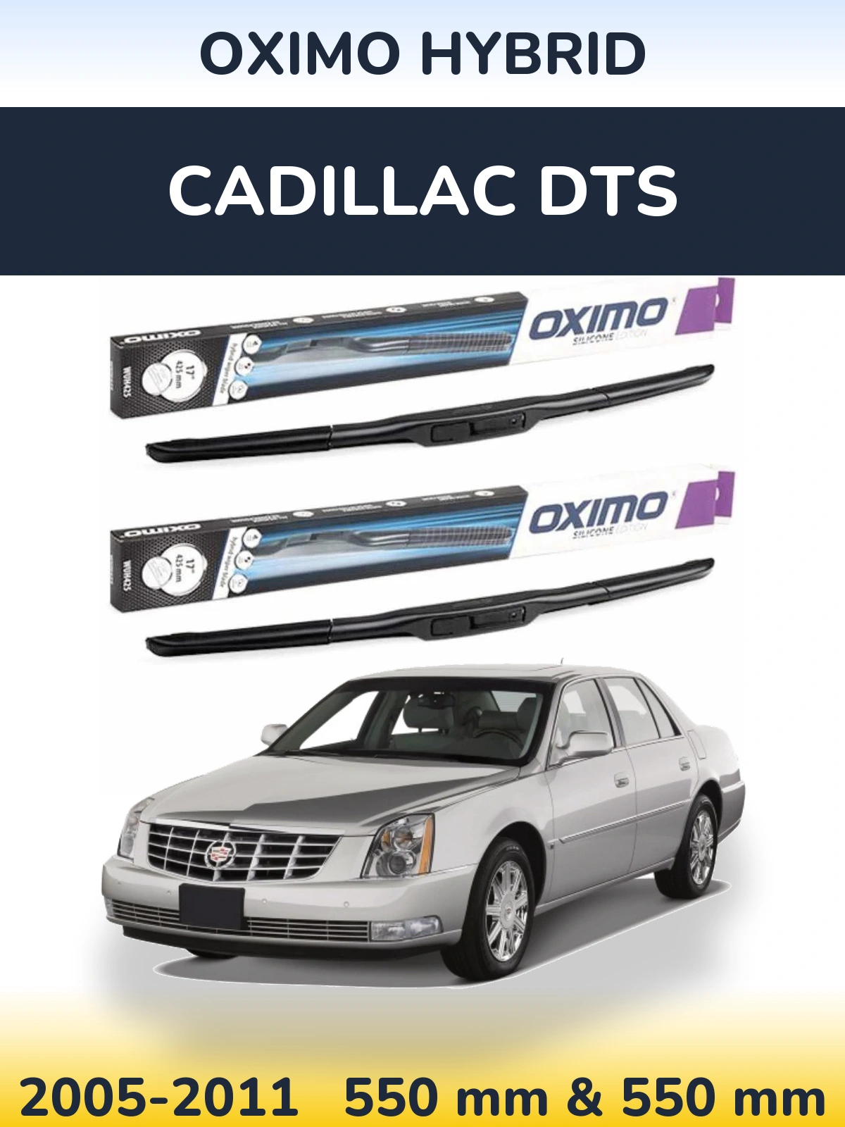 Комплект передних дворников Oximo Hybrid 550 & 550 мм для Cadillac DTS 2005-2011