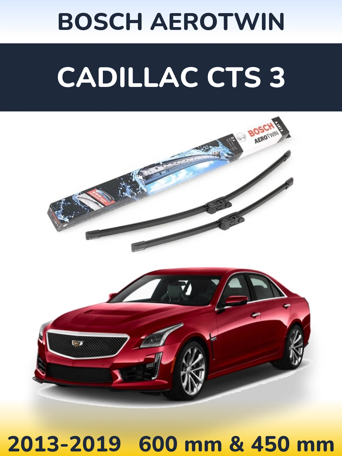 Комплект передних дворников BOSCH AeroTwin 600 & 450 мм для Cadillac CTS 3 2013-2019