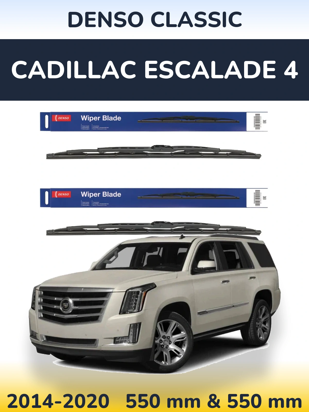 Front wiper blade set Denso Classic 550 & 550 mm for Cadillac Escalade 4 2014-2020