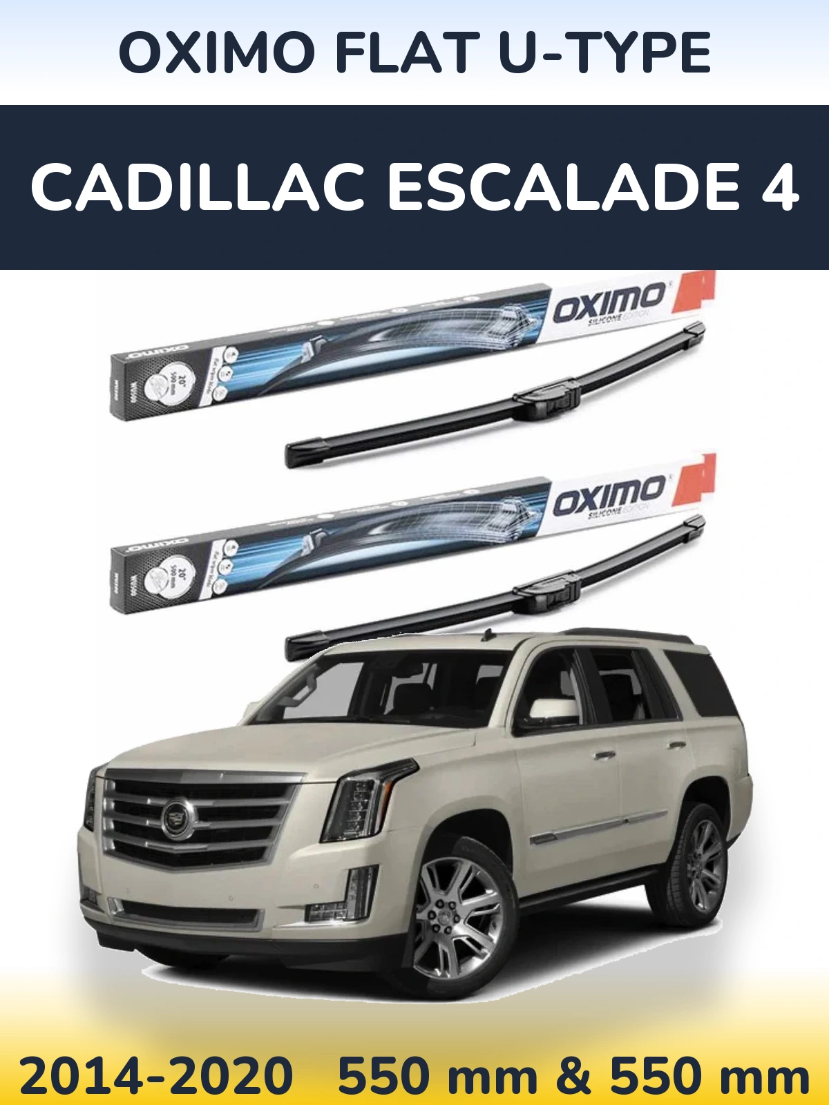 Komplet przednich wycieraczek Oximo Flat U-type 550 & 550 mm do Cadillac Escalade 4 2014-2020