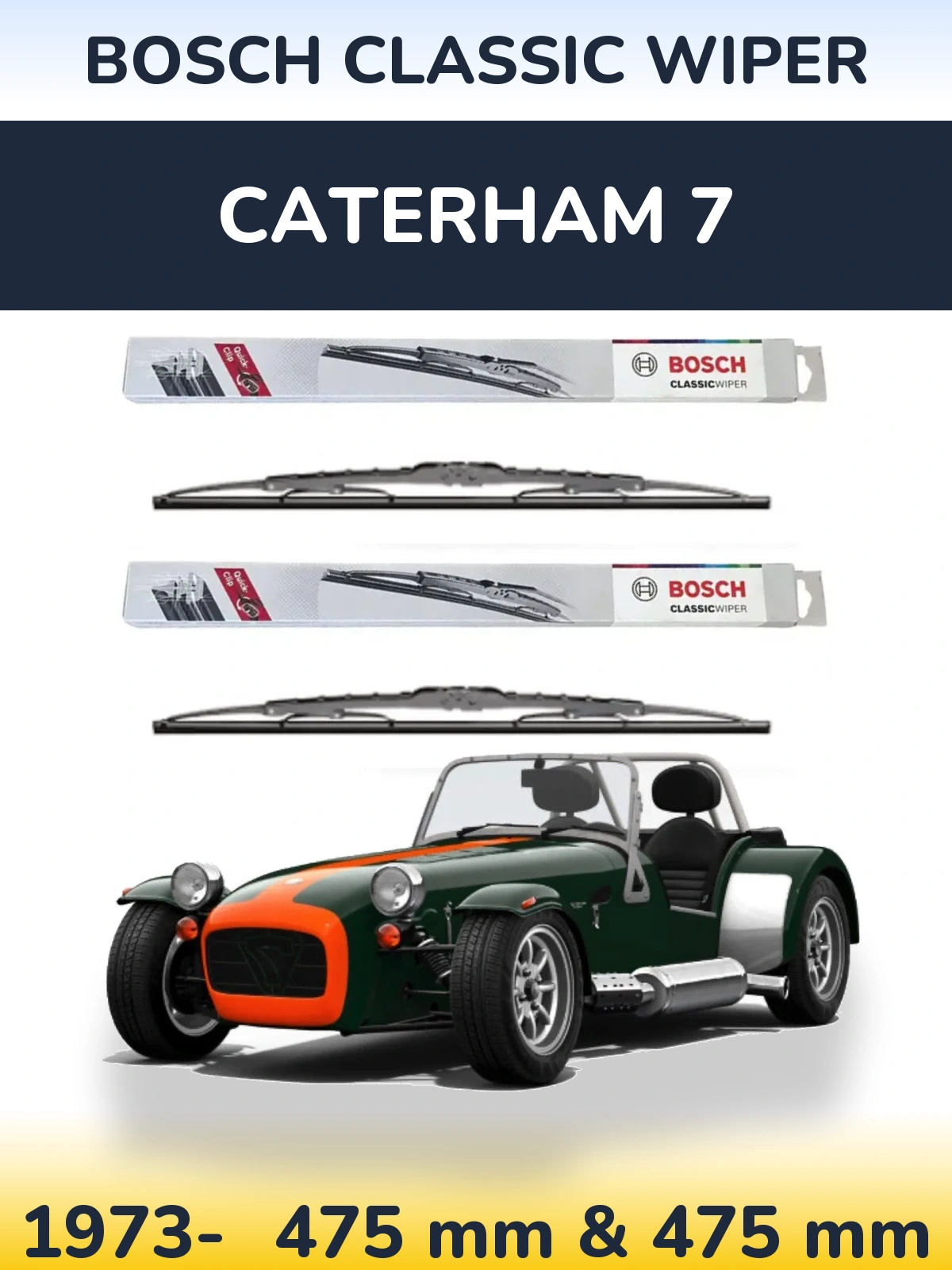 Komplet przednich wycieraczek BOSCH Classic Wiper 475 & 475 mm do Caterham 7 1973-2026