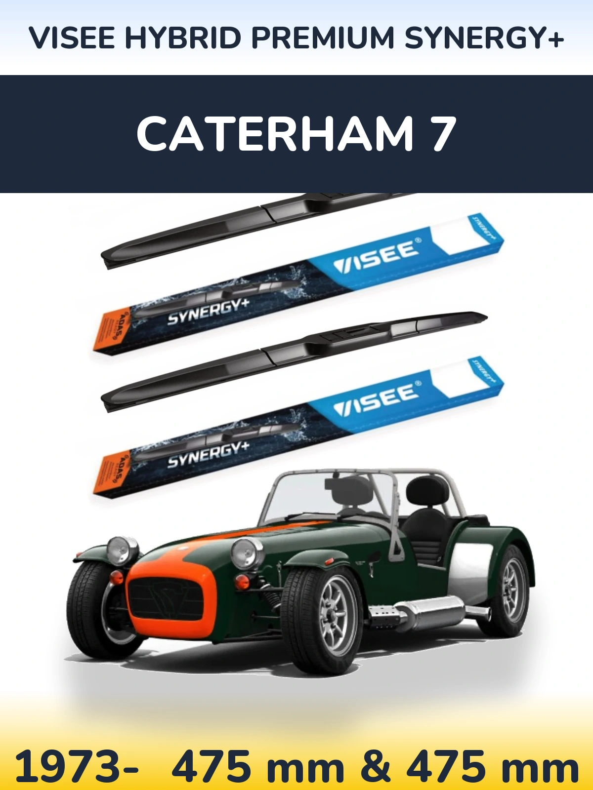 Komplet przednich wycieraczek VISEE HYBRID PREMIUM SYNERGY+ 475 & 475 mm do Caterham 7 1973-2026