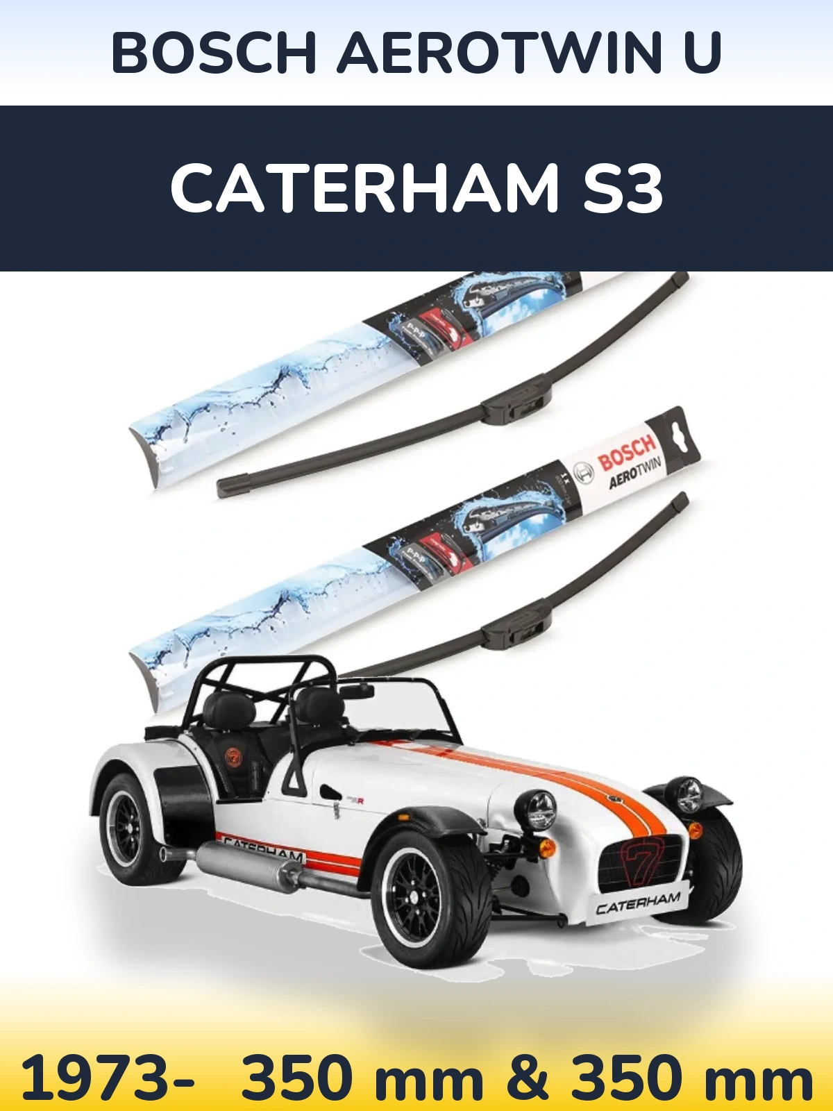 Комплект передних дворников BOSCH AeroTwin U 350 & 350 мм для Caterham S3 1973-2026