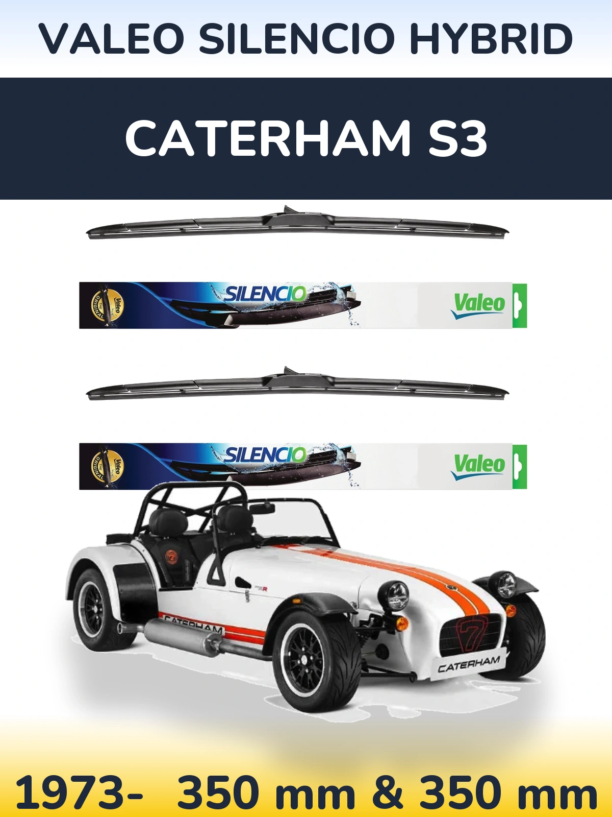 Front wiper blade set Valeo Silencio Hybrid 350 & 350 мм for Caterham S3 1973-2026