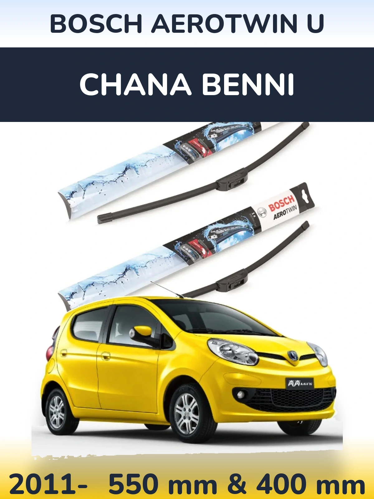 Front wiper blade set BOSCH AeroTwin U 550 & 400 мм for Chana Benni 2011-2026