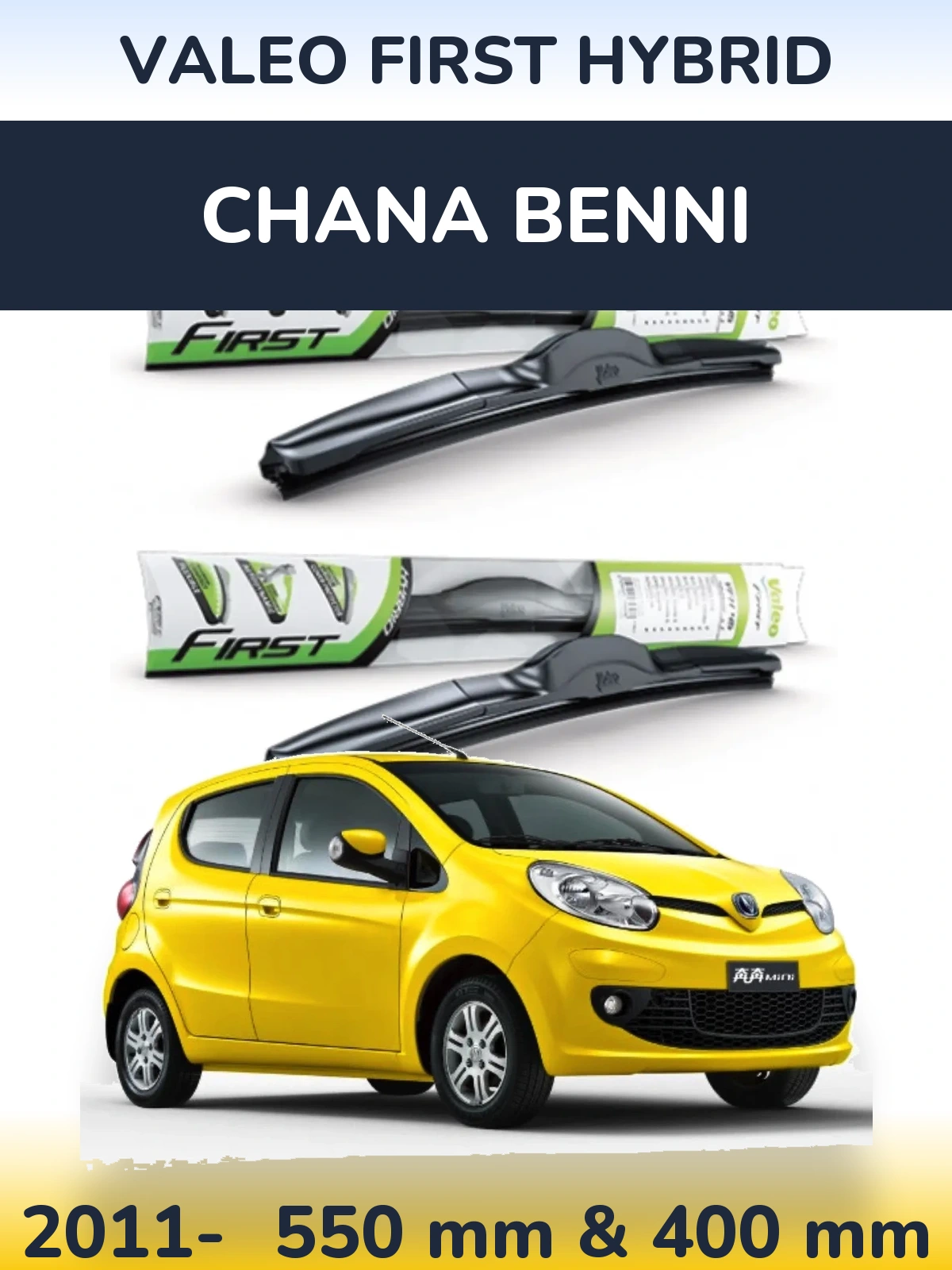 Комплект передніх щіток Valeo First Hybrid 550 & 400 мм для Chana Benni 2011-2026