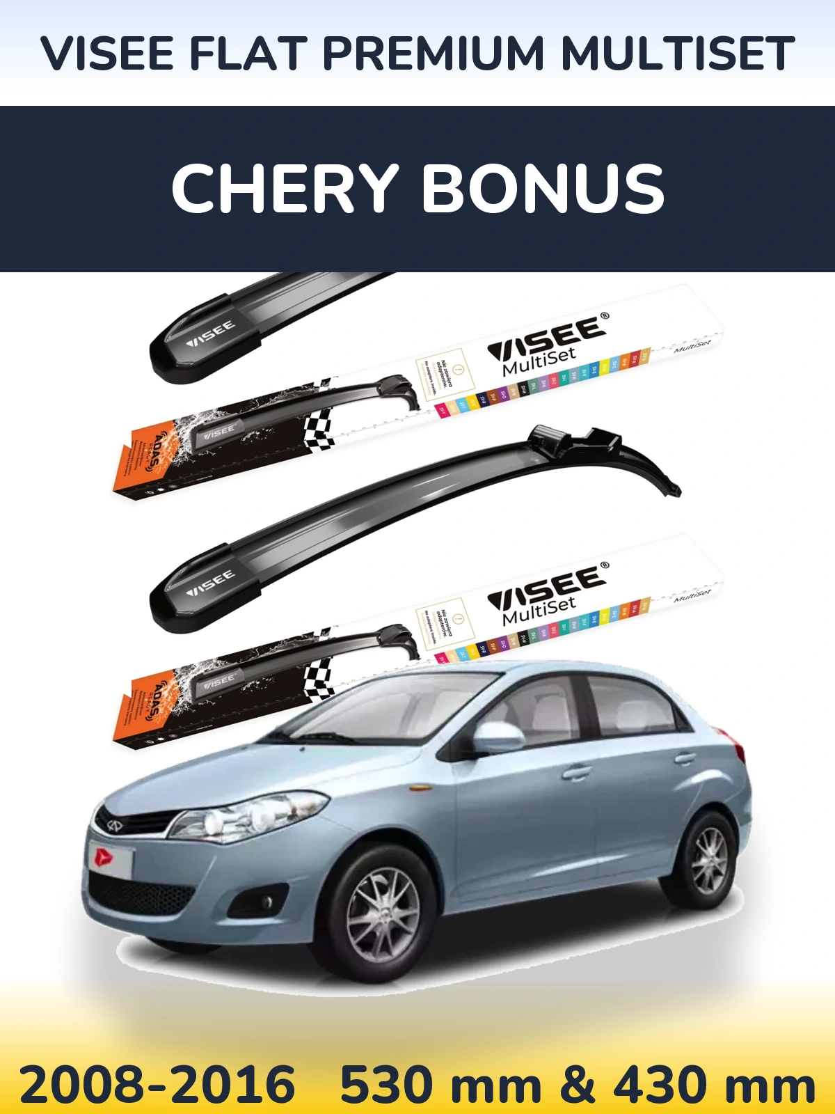 Front wiper blade set VISEE FLAT PREMIUM MultiSet 530 & 430 мм for Chery Bonus 2008-2016