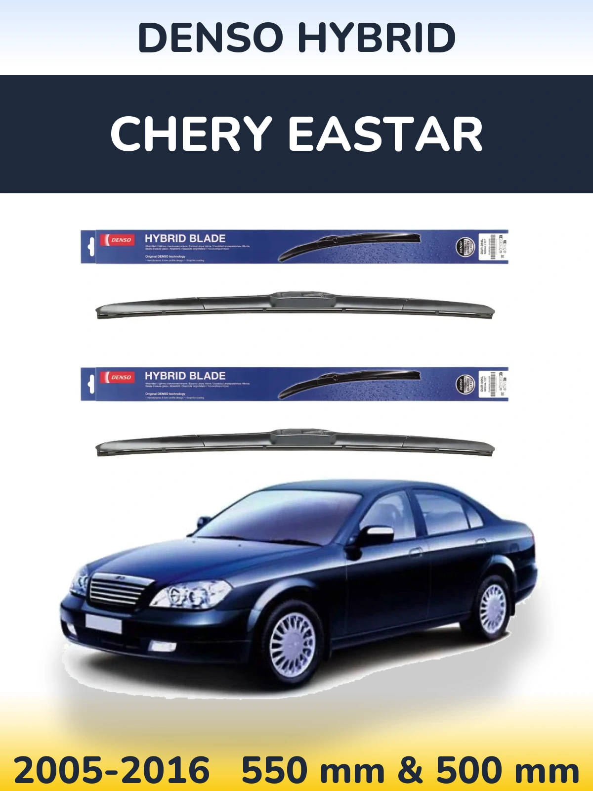 Front wiper blade set Denso Hybrid 550 & 500 мм for Chery Eastar 2005-2016