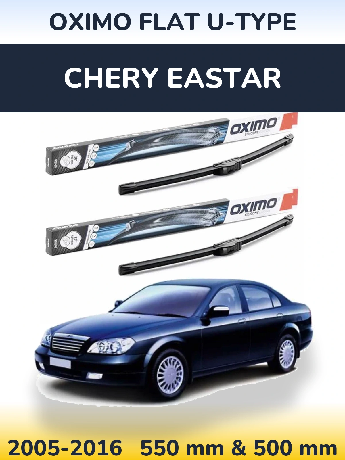 Комплект передніх щіток Oximo Flat U-type 550 & 500 мм для Chery Eastar 2005-2016