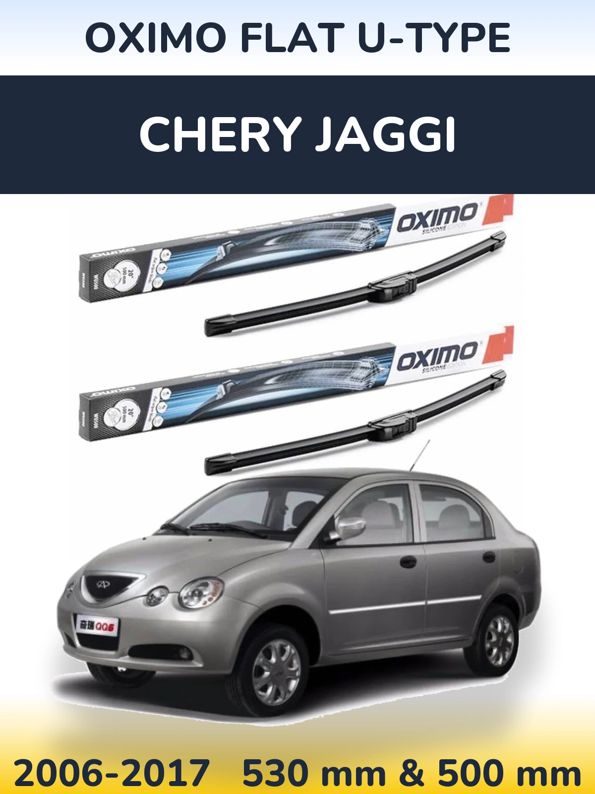 Комплект передніх щіток Oximo Flat U-type 530 & 500 мм для Chery Jaggi 2006-2017