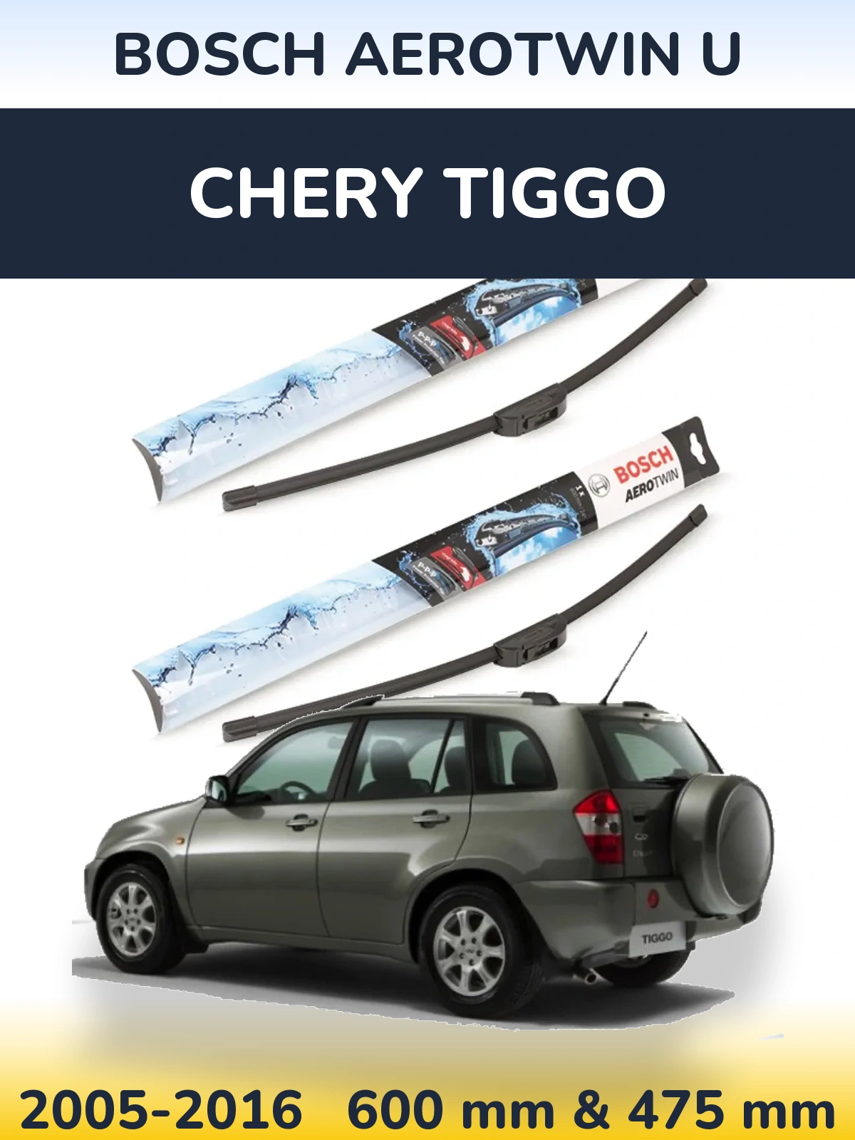Front wiper blade set BOSCH AeroTwin U 600 & 475 mm for Chery Tiggo 2005-2016