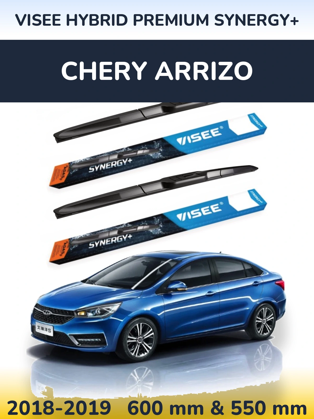 Front wiper blade set VISEE HYBRID PREMIUM SYNERGY+ 600 & 550 mm for Chery Arrizo 2018-2019
