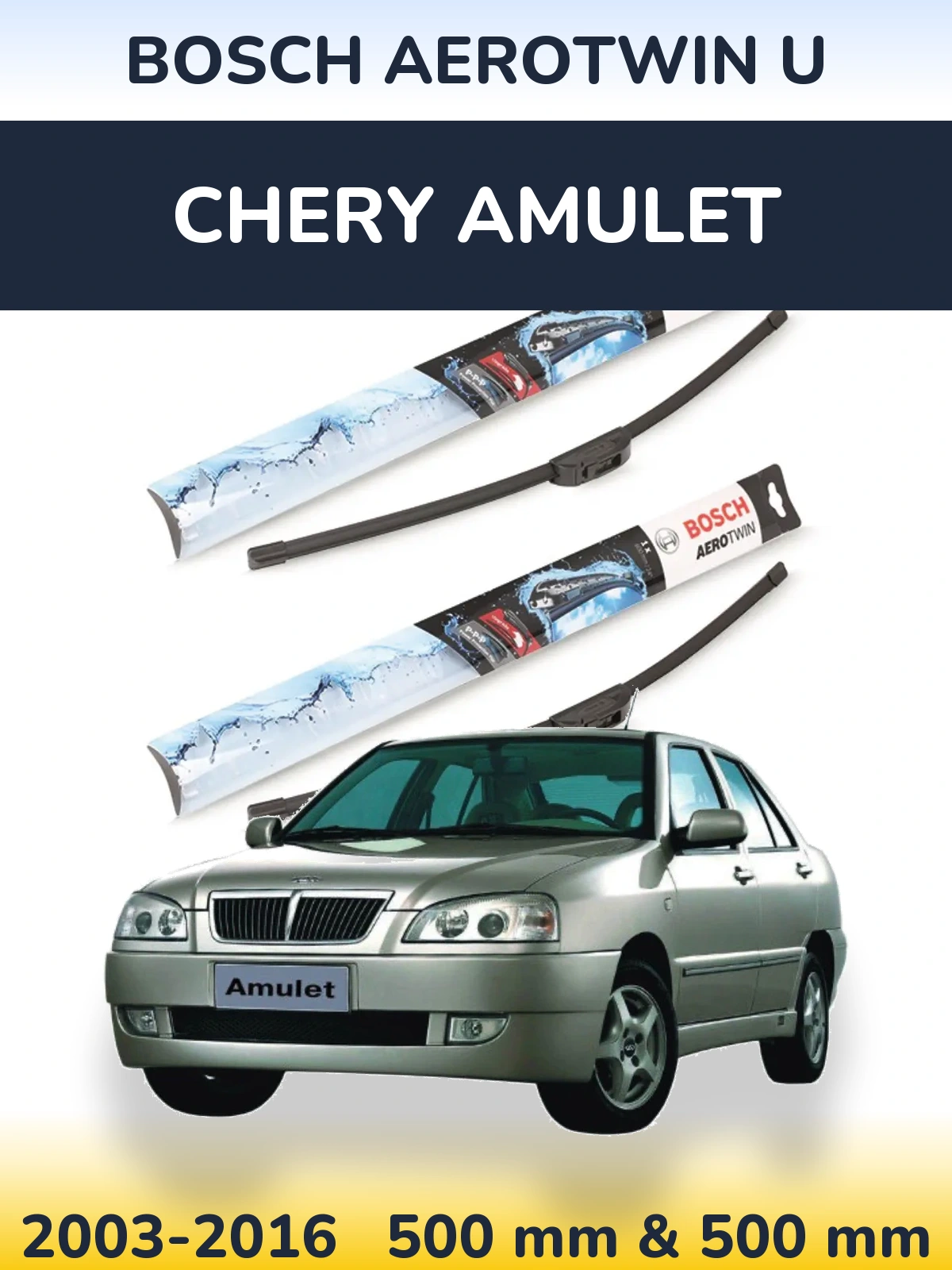 Komplet przednich wycieraczek BOSCH AeroTwin U 500 & 500 mm do Chery Amulet 2003-2016