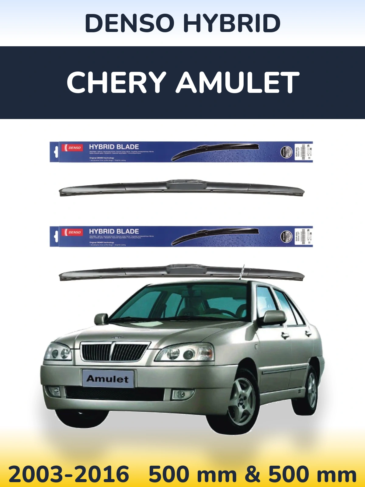 Front wiper blade set Denso Hybrid 500 & 500 мм for Chery Amulet 2003-2016