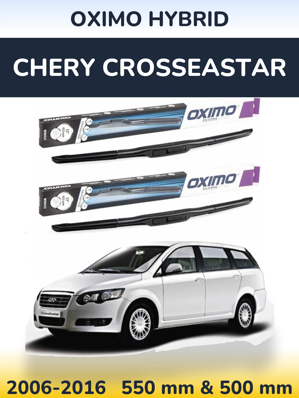 Front wiper blade set Oximo Hybrid 550 & 500 мм for Chery CrossEastar 2006-2016