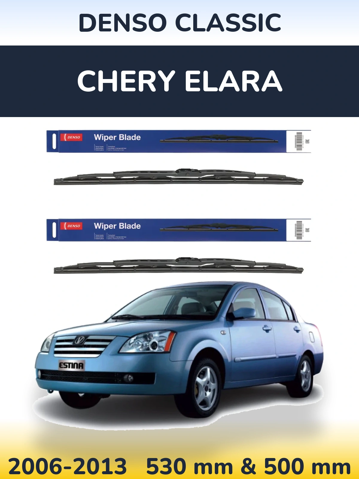 Front wiper blade set Denso Classic 530 & 500 мм for Chery Elara 2006-2013